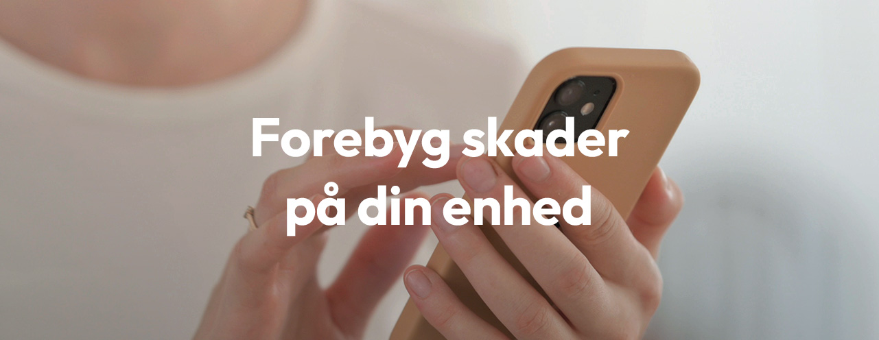 beskyt din smartphone mod ulykker